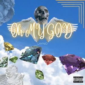 Oh My GoD (Explicit)