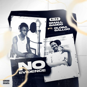 No Evidence (feat. Oloba Salloo)