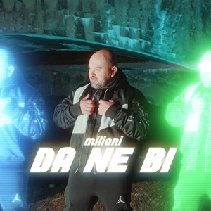 Da Ne Bi (Explicit)
