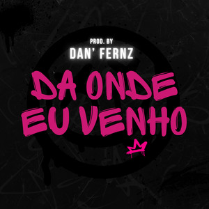 Da Onde Eu Venho (Instrumental)