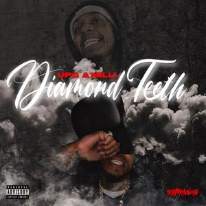 Diamond Teeth (Explicit)