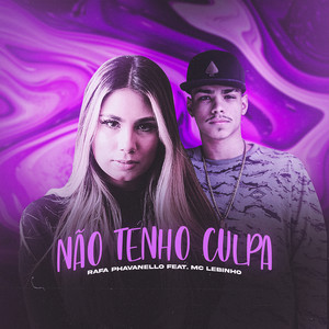 Não Tenho Culpa (feat. MC Lebinho)