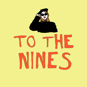 To the Nines