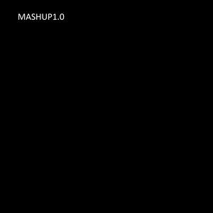 MASHUP1.0 (Explicit)