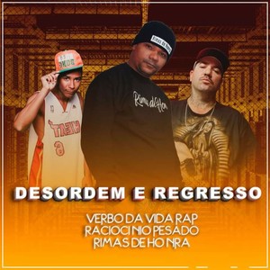Desordem e Regresso