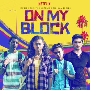 Bottle Rocket (From The Netflix Series "On My Block")