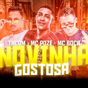 Novinha Gostosa(feat. Mc Poze)(Brega Funk) (Explicit)