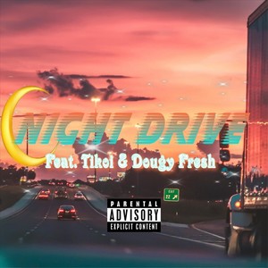 Night Drive (Explicit)
