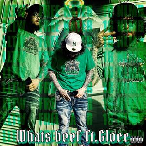 Whats Beef (feat. DaRealGlocc) (Explicit)