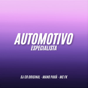 Automotivo Especialista (Explicit)