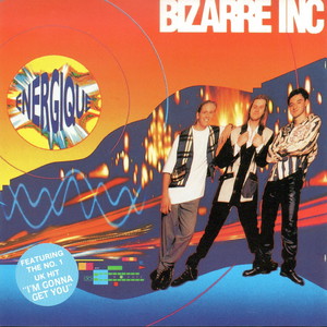 Bizarre Inc Energique