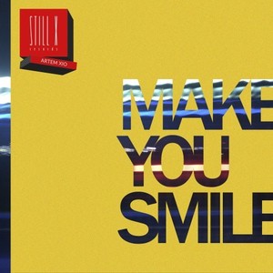 Make You Smile (Renewed Mix)