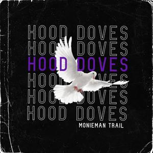 Hood Doves (Explicit)
