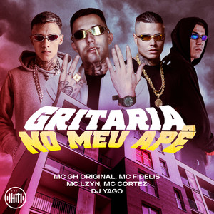 Gritaria no Meu Apê (Explicit)