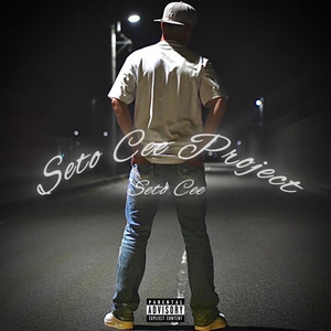 Seto Cee Project (Explicit)