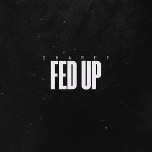 Fed Up (Explicit)