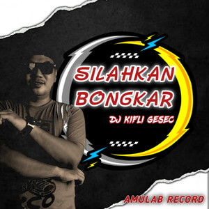 Silahkan Bongkar