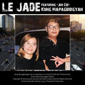 Kung Mapagbibigyan (feat. JenCee) [Explicit]