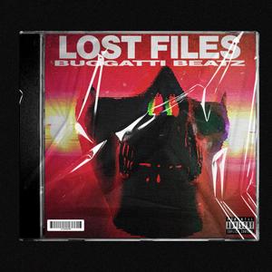 Lost Files (Explicit)