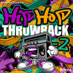 Hip Hop Throwback 2 (Explicit)