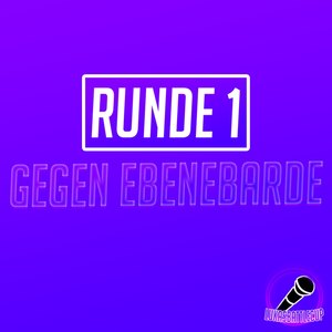Lbc - Runde 1 - Gegen Ebenebarde (Explicit)