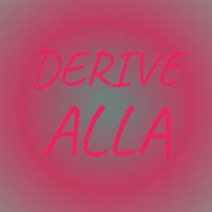 Derive Alla