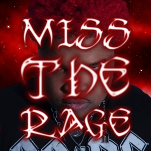 Miss The Rage(feat. Mario Judah) (Remix|Explicit)