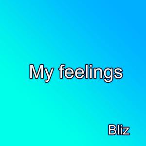 My feelings