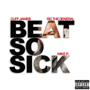 Beat So Sick (Explicit)