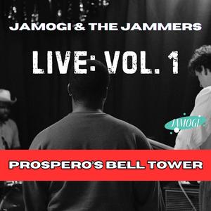 Jamogi & The Jammers LIVE:Vol 1 (Explicit)