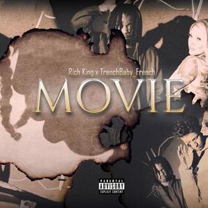 Movie (feat. Trench Baby French) (Explicit)