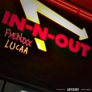 In-N-Out (feat. Lucaa) [Explicit]