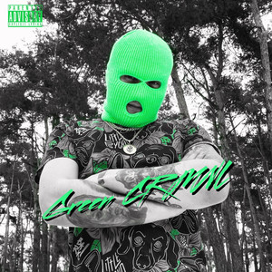 Green Crmnl (Explicit)