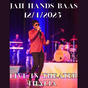 Jah Hands Baas Live In Theater Thalia