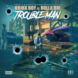 Trouble Man (Explicit)