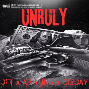 Unruly (Drill)