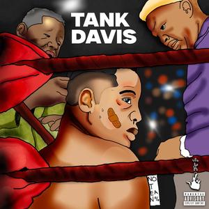 Tank Davis (Explicit)