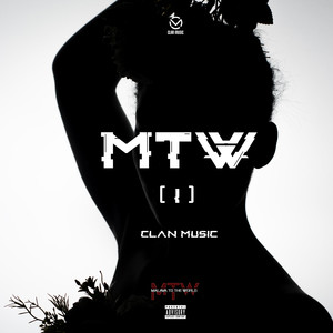 Mtw [I] "Malava to the World" (Explicit)