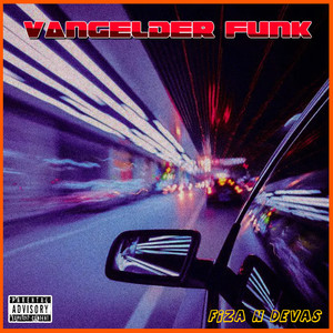 Vangelder Funk (Explicit)