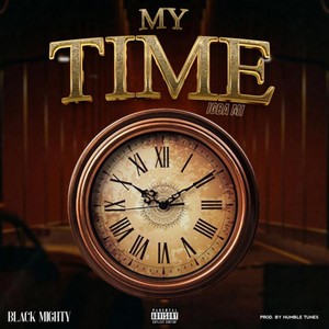 My Time (Igba Mi) [Explicit]