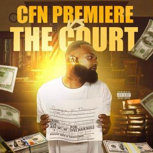 CFN  Premiere Vs The court (Explicit)