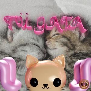 TU GATA (feat. Deorozco) (Explicit)