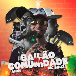 Bailão Na Comunidade (Explicit)