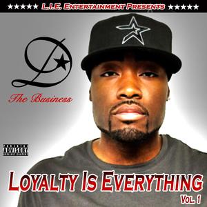 Loyalty Is Everything, Vol. 1 (Explicit)