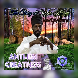 The Story of Sizzla Kalonji (New Day Remix)