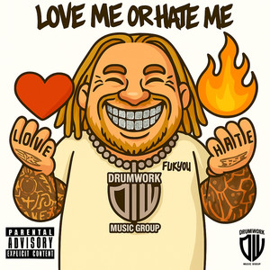 Love Me or Hate Me (Explicit)