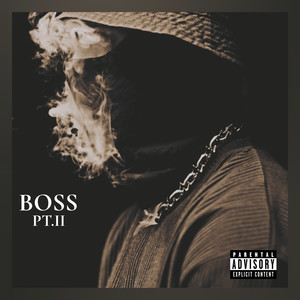 Boss Pt.II (Explicit)