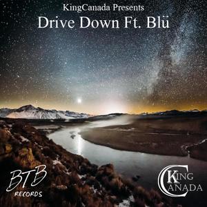 Drive Down (feat. Blu) (Explicit)