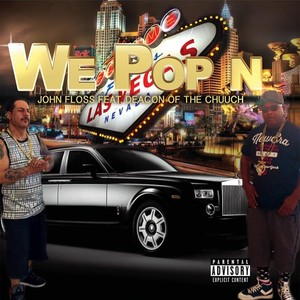 We Pop N (feat. Deacon) - Single [Explicit]