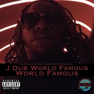 WORLD FAMOUS (Explicit)